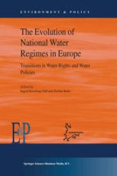 book The Evolution of National Water Regimes in Europe: Transitions in Water Rights and Water Policies