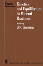 book Kinetics and Equilibrium in Mineral Reactions