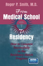 book From Medical School to Residency: How to Compete Successfully in the Residency Match Program