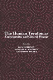 book The Human Teratomas: Experimental and Clinical Biology