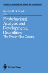 book Ecobehavioral Analysis and Developmental Disabilities: The Twenty-First Century