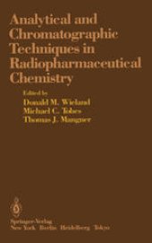 book Analytical and Chromatographic Techniques in Radiopharmaceutical Chemistry