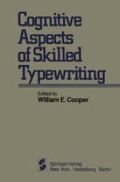 book Cognitive Aspects of Skilled Typewriting