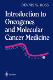 book Introduction to Oncogenes and Molecular Cancer Medicine