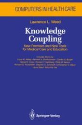 book Knowledge Coupling: New Premises and New Tools for Medical Care and Education