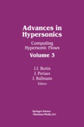 book Advances in Hypersonics: Computing Hypersonic Flows Volume 3