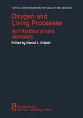 book Oxygen and Living Processes: An Interdisciplinary Approach