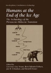 book Humans at the End of the Ice Age: The Archaeology of the Pleistocene—Holocene Transition