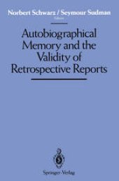 book Autobiographical Memory and the Validity of Retrospective Reports