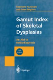 book Gamut Index of Skeletal Dysplasias: An Aid to Radiodiagnosis