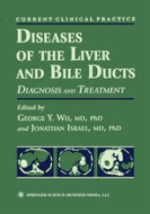 book Diseases of the Liver and Bile Ducts: A Practical Guide to Diagnosis and Treatment