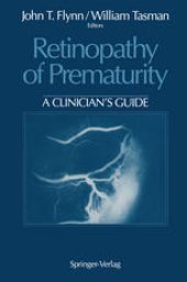 book Retinopathy of Prematurity: A Clinician’s Guide