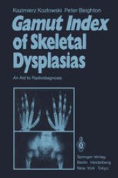 book Gamut Index of Skeletal Dysplasias: An Aid to Radiodiagnosis