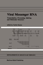 book Viral Messenger RNA: Transcription, Processing, Splicing and Molecular Structure