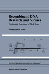 book Recombinant DNA Research and Viruses: Cloning and Expression of Viral Genes