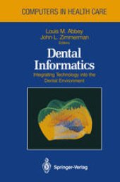 book Dental Informatics: Integrating Technology into the Dental Environment