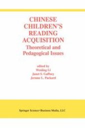 book Chinese Children’s Reading Acquisition: Theoretical and Pedagogical Issues