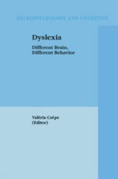 book Dyslexia: Different Brain, Different Behavior