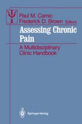 book Assessing Chronic Pain: A Multidisciplinary Clinic Handbook