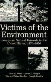 book Victims of the Environment: Loss from Natural Hazards in the United States, 1970–1980