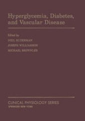 book Hyperglycemia, Diabetes, and Vascular Disease