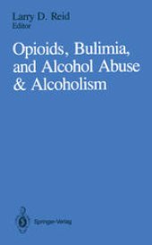 book Opioids, Bulimia, and Alcohol Abuse & Alcoholism