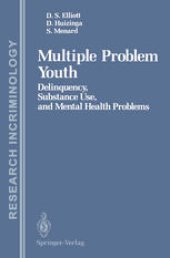 book Multiple Problem Youth: Delinquency, Substance Use, and Mental Health Problems