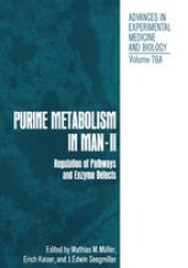 book Purine Metabolism in Man—II: Regulation of Pathways and Enzyme Defects