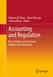 book Accounting and Regulation: New Insights on Governance, Markets and Institutions