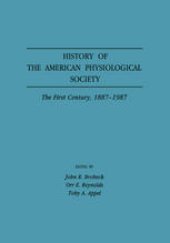 book History of the American Physiological Society: The First Century, 1887–1987