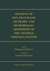 book Imaging of Non-Traumatic Ischemic and Hemorrhagic Disorders of the Central Nervous System