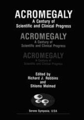 book Acromegaly: A Century of Scientific and Clinical Progress