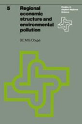 book Regional economic structure and environmental pollution: An application of interregional models