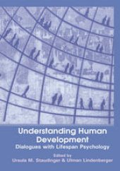 book Understanding Human Development: Dialogues with Lifespan Psychology