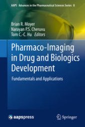 book Pharmaco-Imaging in Drug and Biologics Development: Fundamentals and Applications