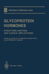 book Glycoprotein Hormones: Structure, Function, and Clinical Implications