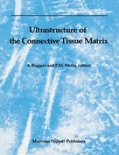 book Ultrastructure of the Connective Tissue Matrix