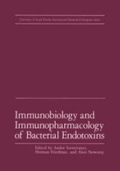 book Immunobiology and Immunopharmacology of Bacterial Endotoxins