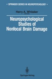 book Neuropsychological Studies of Nonfocal Brain Damage: Dementia and Trauma