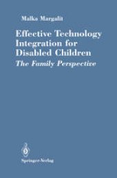 book Effective Technology Integration for Disabled Children: The Family Perspective