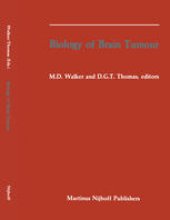 book Biology of Brain Tumour: Proceedings of the Second International Symposium on Biology of Brain Tumour (London, October 24–26, 1984)