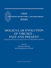 book Molecular Evolution of Viruses — Past and Present: Evolution of Viruses by Acquisition of Cellular RNA and DNA