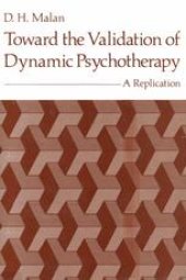 book Toward the Validation of Dynamic Psychotherapy: A Replication