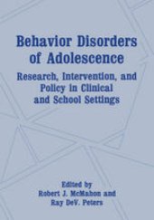 book Behavior Disorders of Adolescence: Research, Intervention, and Policy in Clinical and School Settings