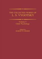 book The Collected Works of L. S. Vygotsky: Child Psychology