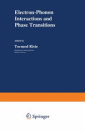 book Electron-Phonon Interactions and Phase Transitions