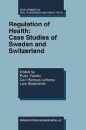 book Regulation of Health: Case Studies of Sweden and Switzerland