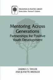 book Mentoring Across Generations: Partnerships for Positive Youth Development