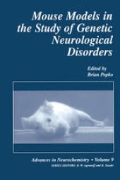 book Mouse Models in the Study of Genetic Neurological Disorders