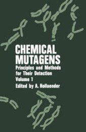 book Chemical Mutagens: Principles and Methods for Their Detection Volume 1